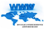 Thumbnail HOW TO START AN INTERNET BUSINESS WITH LESSONS FROM GURUS