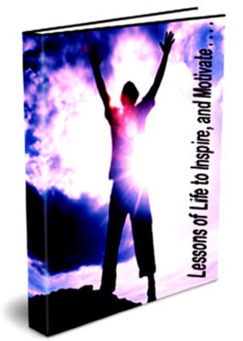 Product picture LESSONS OF LIFE TO INSPIRE,  AND   MOTIVATE 